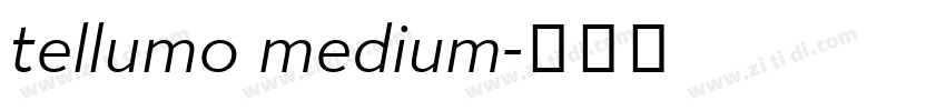 tellumo medium字体转换